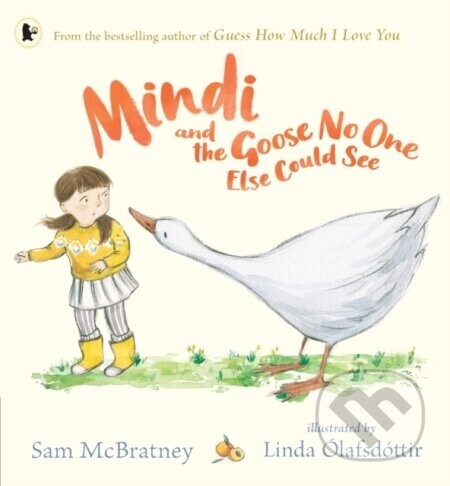 Mindi and the Goose No One Else Could See - Sam Mcbratney