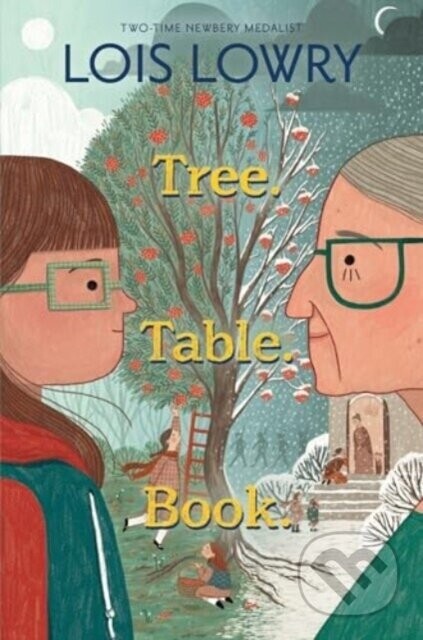 Tree. Table. Book. - Lowry Lois