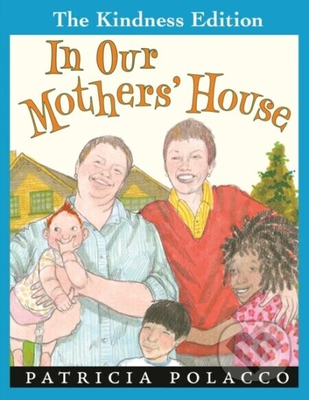 In Our Mothers' House - Patricia Polacco
