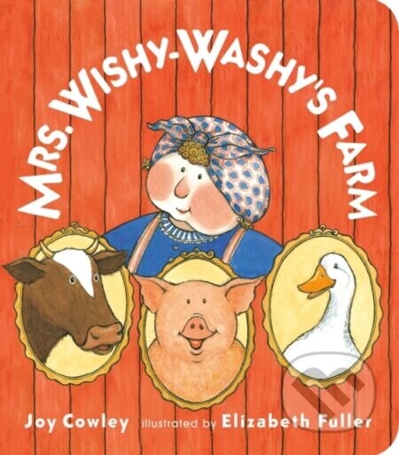 Mrs. Wishy-Washy's Farm - Joy Cowley