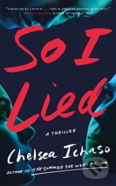 So I Lied - Chelsea Ichaso