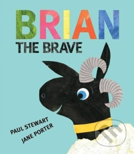 Brian the Brave - Paul Stewart
