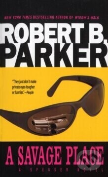 A Savage Place - B. Parker Robert
