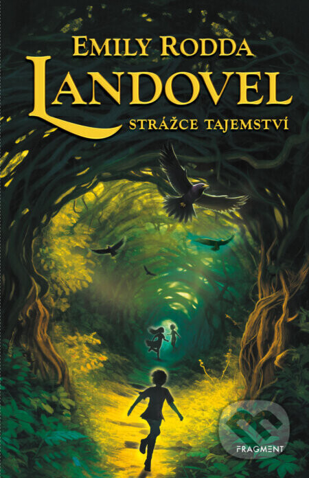 Landovel - Strážce tajemství - Emily Rodda