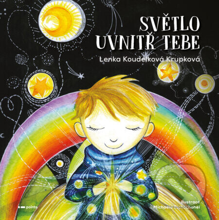 Světlo uvnitř tebe - Lenka Koudelková Krupková