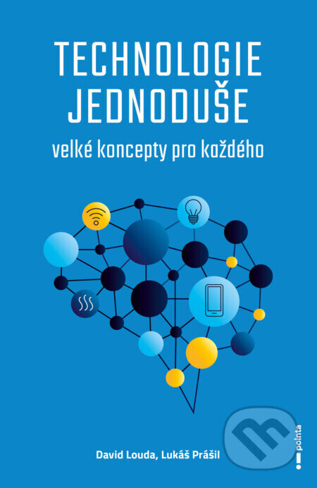 Technologie jednoduše - David Louda
