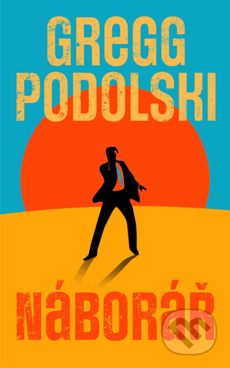 Náborář - Gregg Podolski