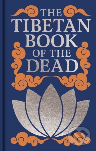 The Tibetan Book of the Dead - Padma Sambhava