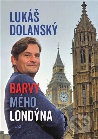 Barvy mého Londýna - Lukáš Dolanský