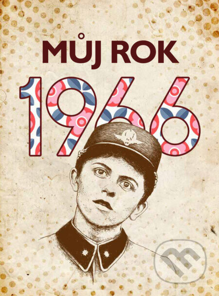 Můj rok 1966 - Markéta Kyzlinková