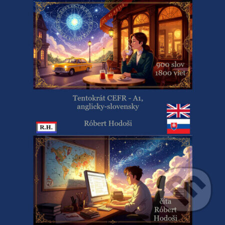 Tentokrát CEFR - A1, anglicky-slovensky - Róbert Hodoši