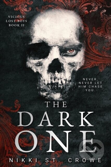 The Dark One (Vicious Lost Boys, 2) - Nikki St. Crowe