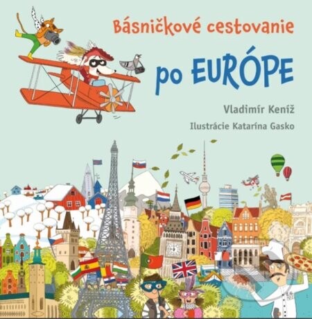 Básničkové cestovanie po Európe - Vladimír Keníž, Katarína Gasko (ilustrátor)