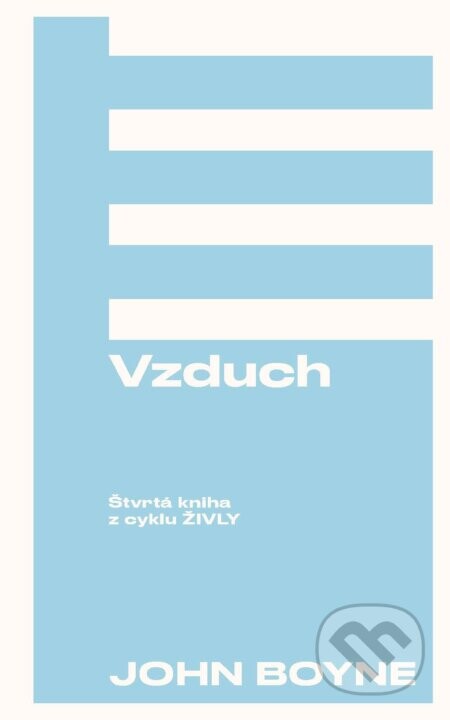 Vzduch (Živly 4) - John Boyne