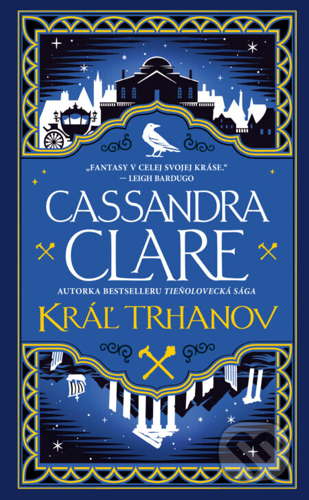 Kráľ trhanov (Kroniky Castellánie 2) - Cassandra Clare