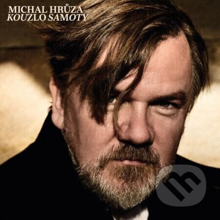 Michal Hruza:  Kouzlo samoty - Michal Hruza, Michal Hrůza