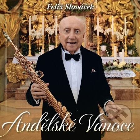 Felix Slováček:  Andělské Vánoce - Felix Slováček, Felix Slováček