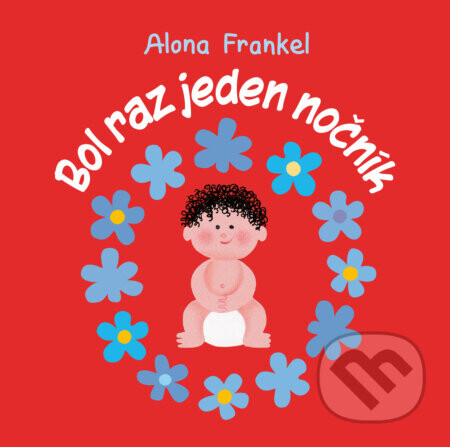 Bol raz jeden nočník - Alona Frankel