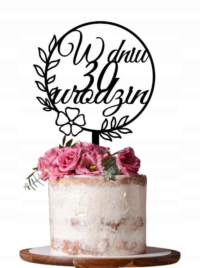 Zápich S Libovolným Nápis Na Dort Narozeniny 25 18 30 40 Černý