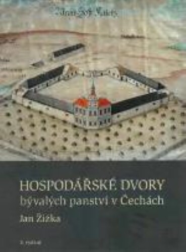 Hospodářské dvory bývalých panství v Čechách | Neuveden
