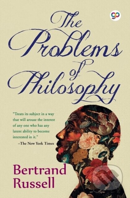 The Problems Of Philosophy - Bertrand Russell