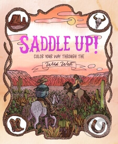 Saddle Up! - Anna Tromop