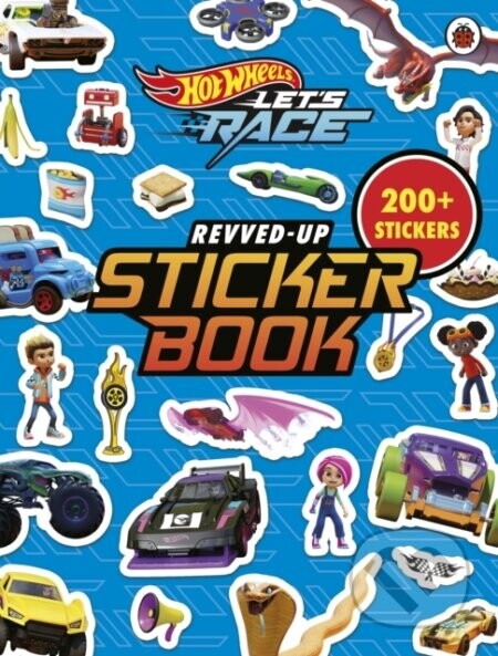 Hot Wheels: Let’s Race: Revved Up Sticker Book -  Hot Wheels