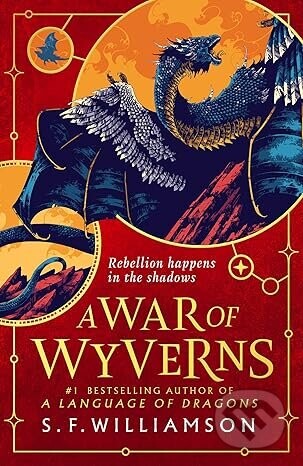 A WAR OF WYVERNS - S. F. Williamson