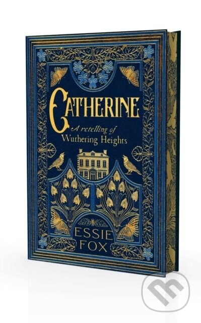 Catherine: A Retelling of Wuthering Heights - Essie Fox
