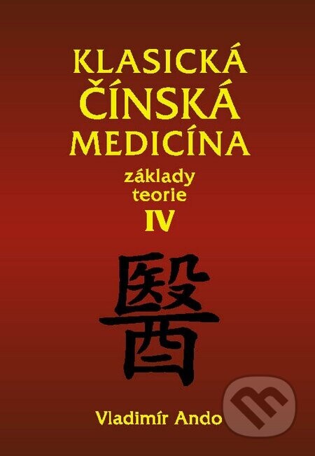 Klasická čínská medicína IV. - Vladimír Ando