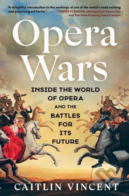 Opera Wars - Caitlin Vincent