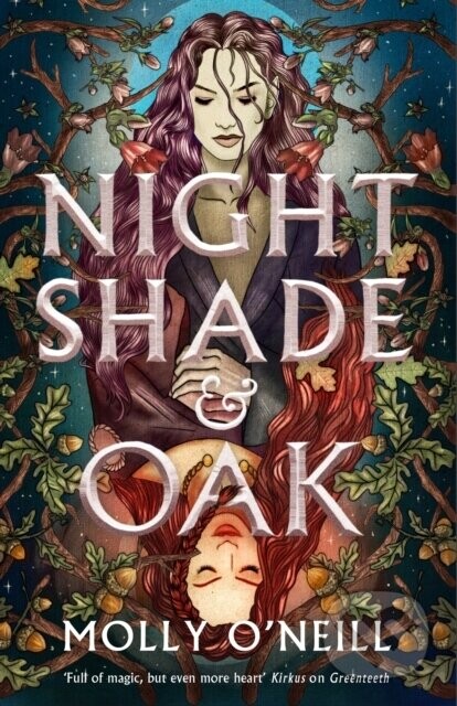 Nightshade and Oak - Molly O'Neill