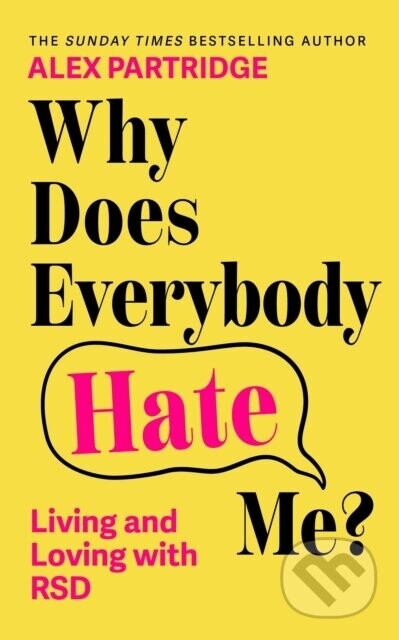 Why Does Everybody Hate Me - Alex Partridge