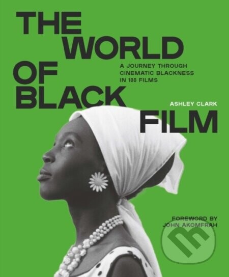 The World of Black Film - Ashley Clark