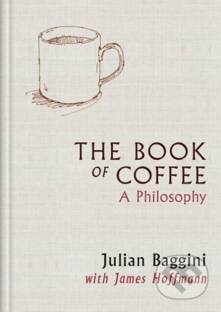 The Book of Coffee - Julian Baggini