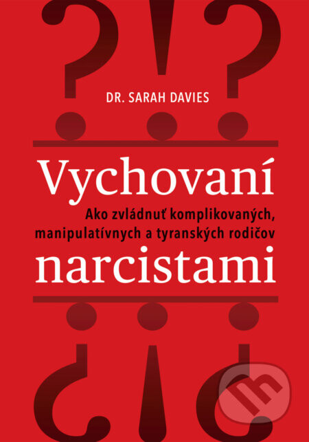 Vychovaní narcistami - Sarah Davies