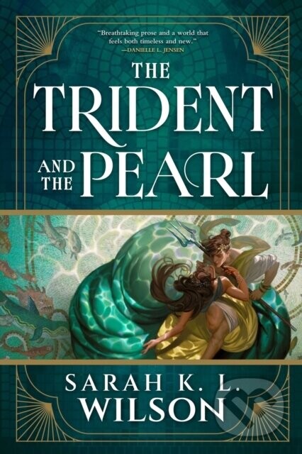 The Trident and the Pearl - Sarah K L Wilson