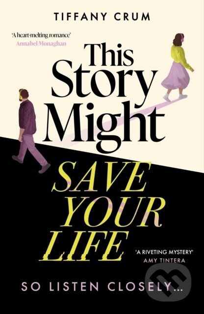 This Story Might Save Your Life - Tiffany Crum