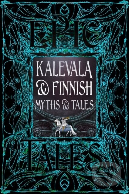 Kalevala & Finnish Myths & Tales - Flame Tree Studio L