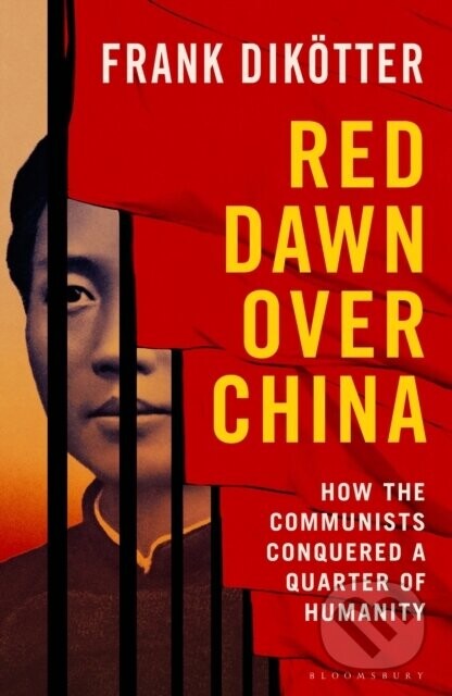 Red Dawn Over China - Frank Dikotter