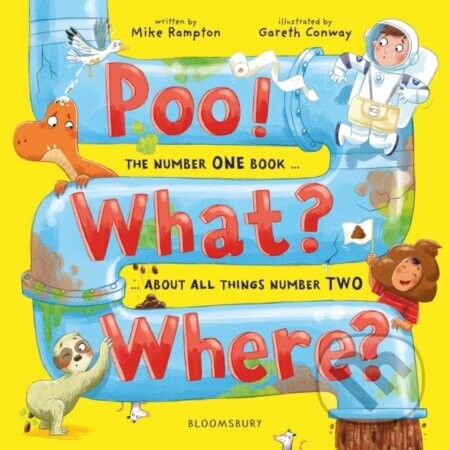 Poo! What Where - Mike Rampton