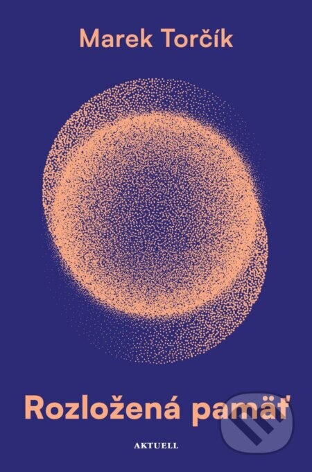 Rozložená pamäť - Marek Torčík