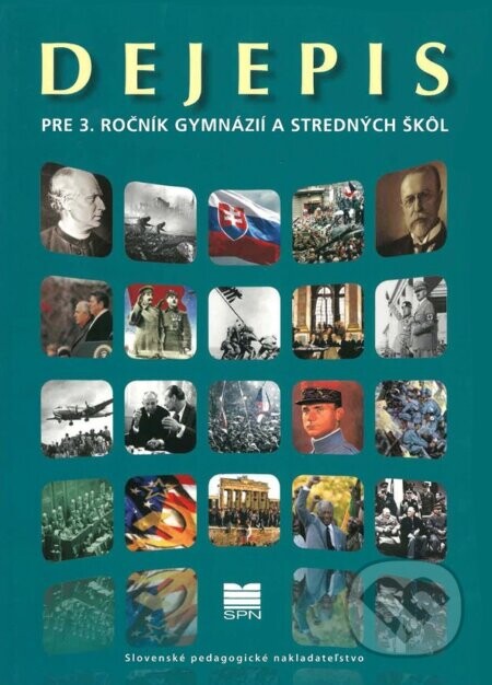 Dejepis pre 3. ročník gymnázií a stredných škôl - A. Bocková, M. Tonková, Róbert Letz