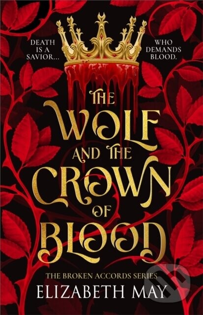 The Wolf and the Crown of Blood - Elizabeth May