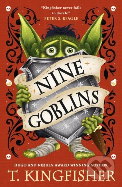 Nine Goblins - T. Kingfisher
