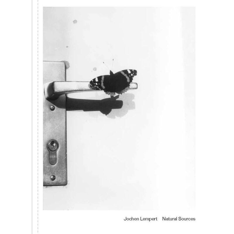 Jochen Lempert - NATURAL SOURCES