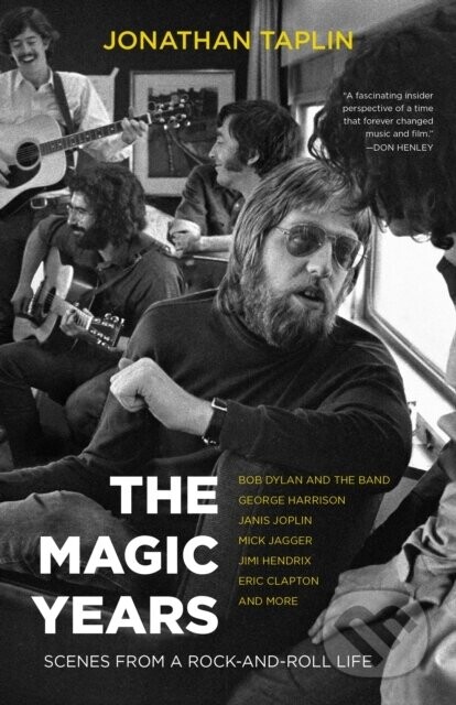 The Magic Years - Jonathan Taplin
