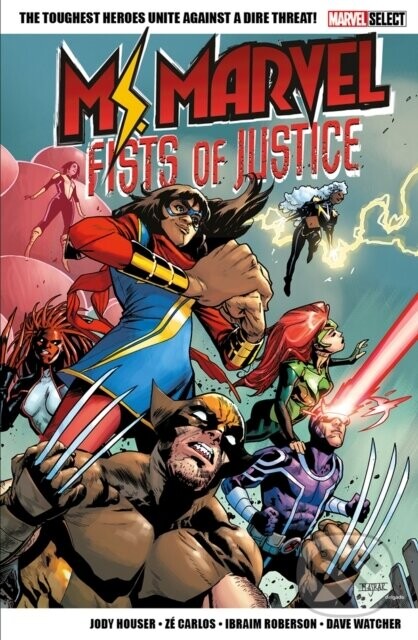 Marvel Select Ms. Marvel: Fists of Justice - Jody Houser