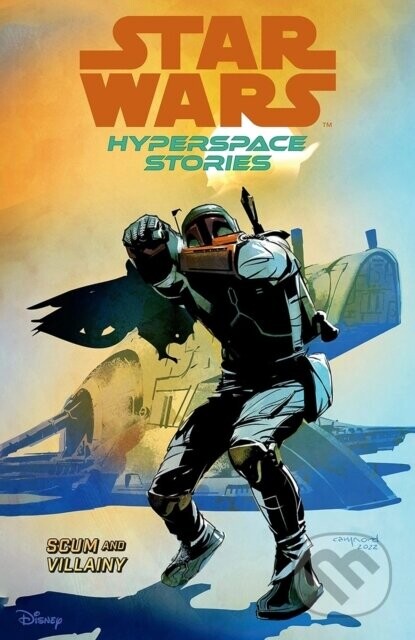Star Wars Hyperspace Stories: Scum And Villainy - Amanda Diebert, Michael Moreci, Cecil Castellucci