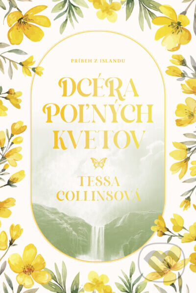 Dcéra poľných kvetov - Tessa Collins